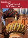 Frommer's Moscow & St. Petersburg